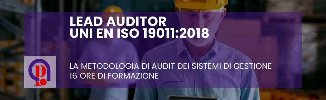 La Metodologia di Audit dei Sistemi di Gestione UNI EN ISO 19011