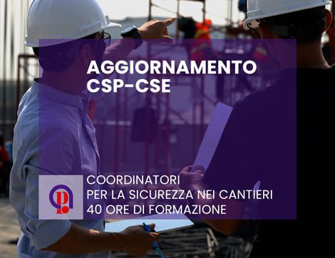Coordinatore dei Cantieri CSP-CSE 40 ore